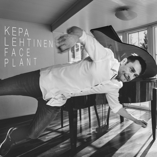Kepa Lehtinen – Face&nbsp;Plant